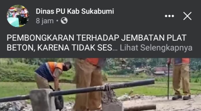Dinas PU Kabupaten Sukabumi Kembali Bongkar Pekerjaan yang Tidak Sesuai Bestek, Ini Tanggapan Netizen bongkar
