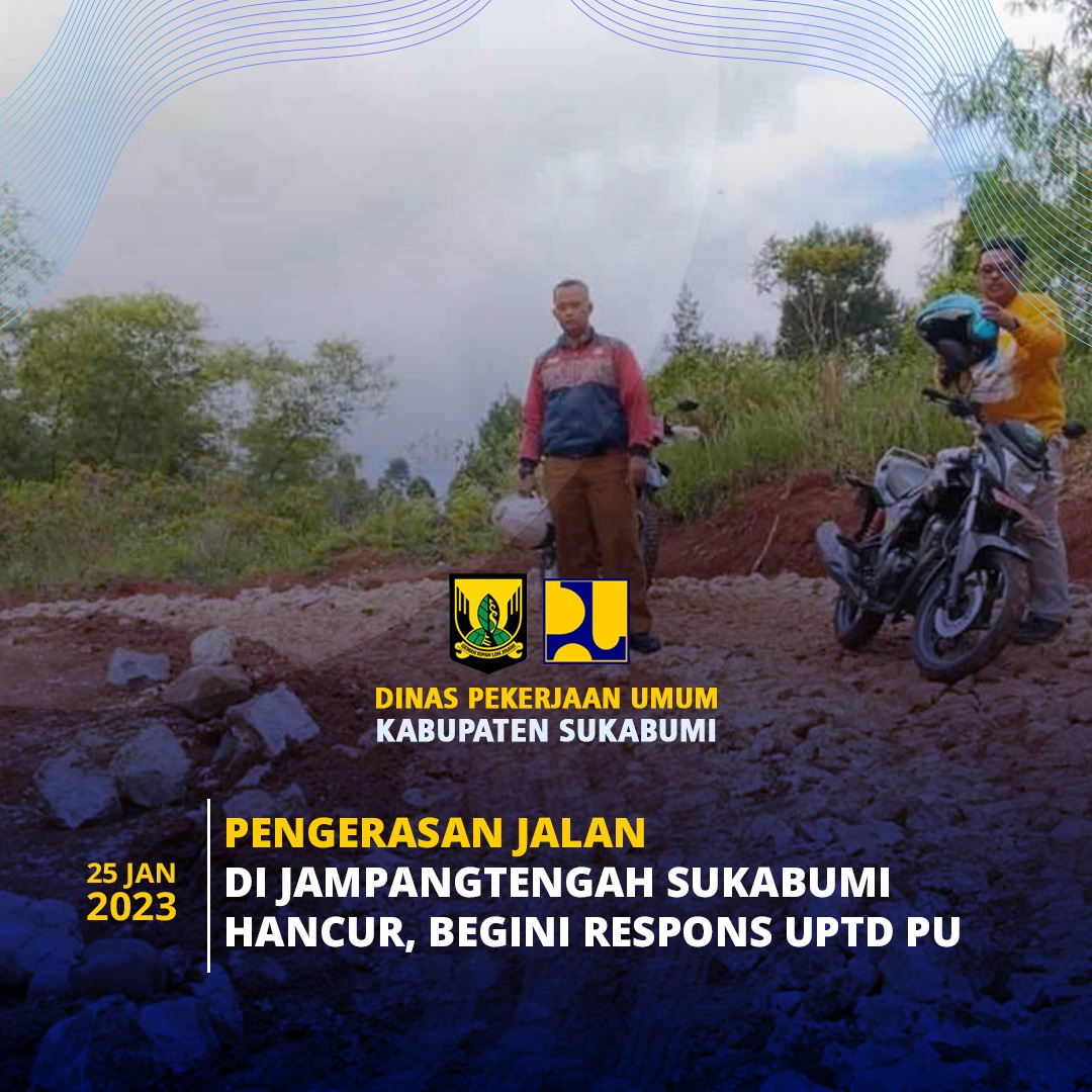 Keluhan Warga Terkait Jalan Rusak di Sukabumi Ditanggapi PU Kabupaten Sukabumi